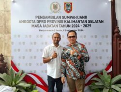 Helmi Rifai Minta Wakil Rakyat Jaga Kalsel Semakin Baik