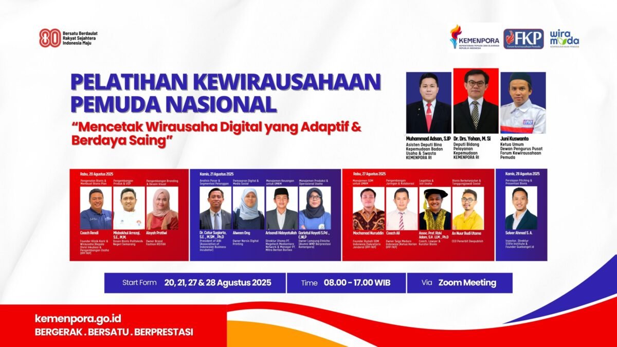 Pelatihan Kewirausahaan Pemuda Nasional 2025 bertema “Mencetak Wirausaha Digital yang Adaptif & Berdaya Saing” yang digelar Kemenpora RI bersama Forum Kewirausahaan Pemuda (FKP) pada 20, 21, 27, dan 28 Agustus 2025 secara daring.